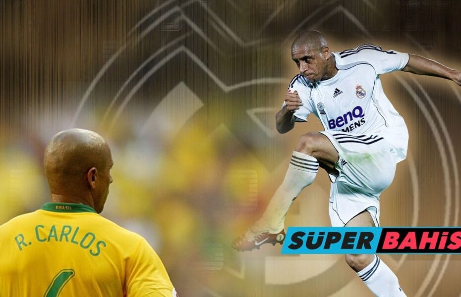 Roberto Carlos Süperbahis Reklam Yüzü Oldu, Roberto Carlos Kimdir